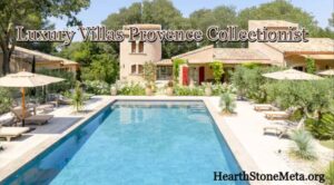 Luxury Villas Provence Collectionist