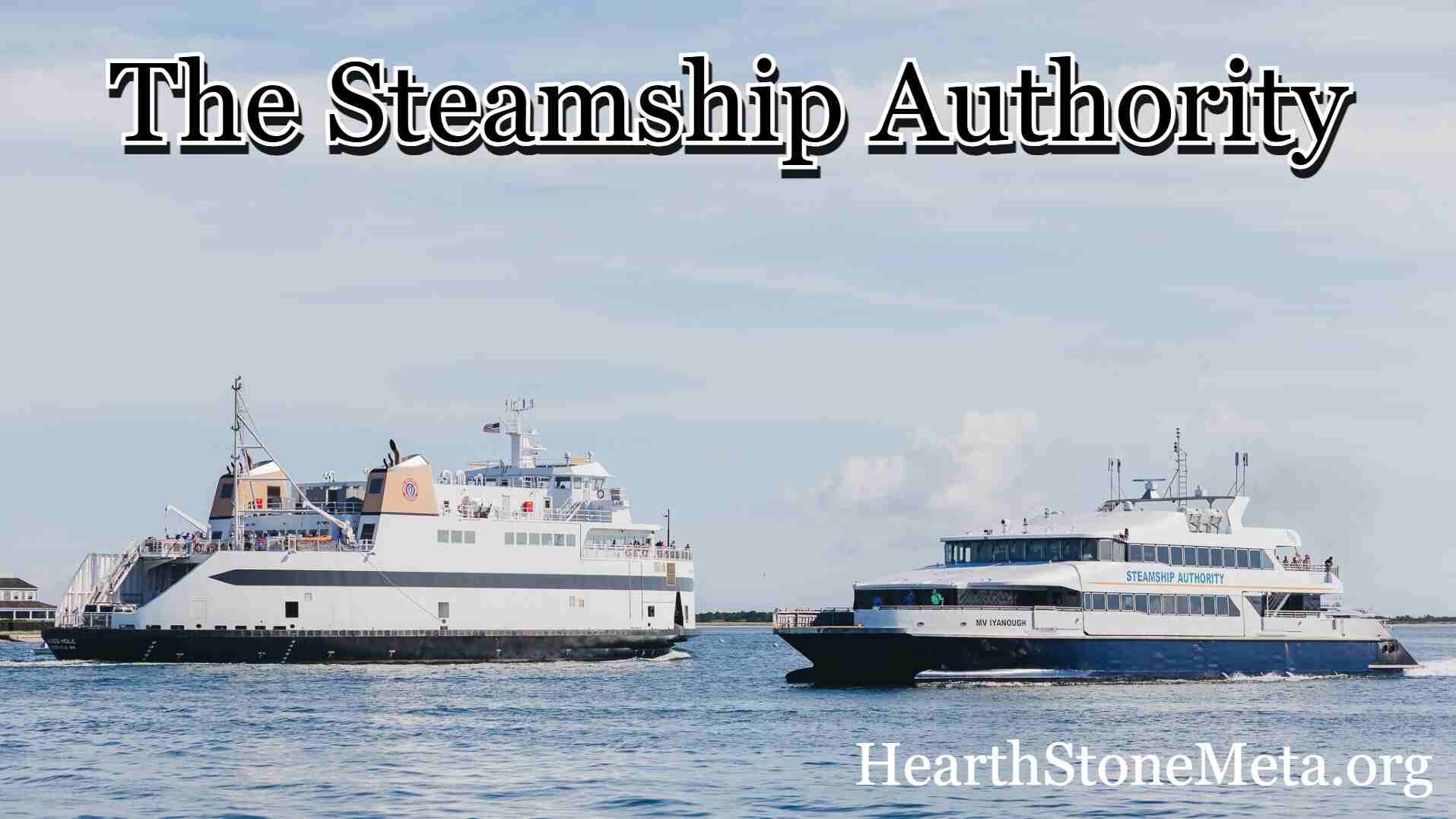 What Is The Steamship Authority